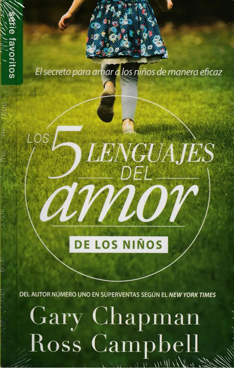 Los Cinco Lenguajes Del Amor De Los Niños