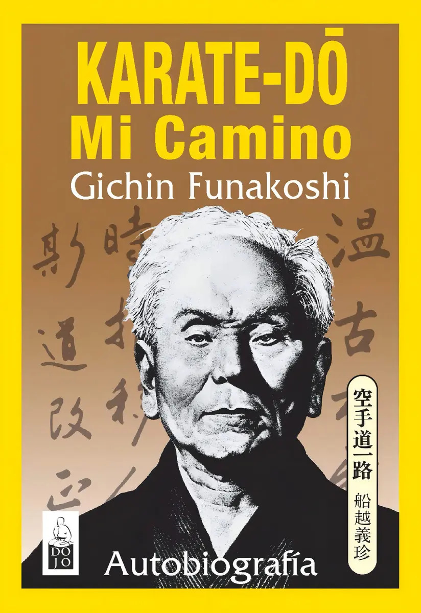 Karate-do Mi Camino  Autobiografía De Funakoshi