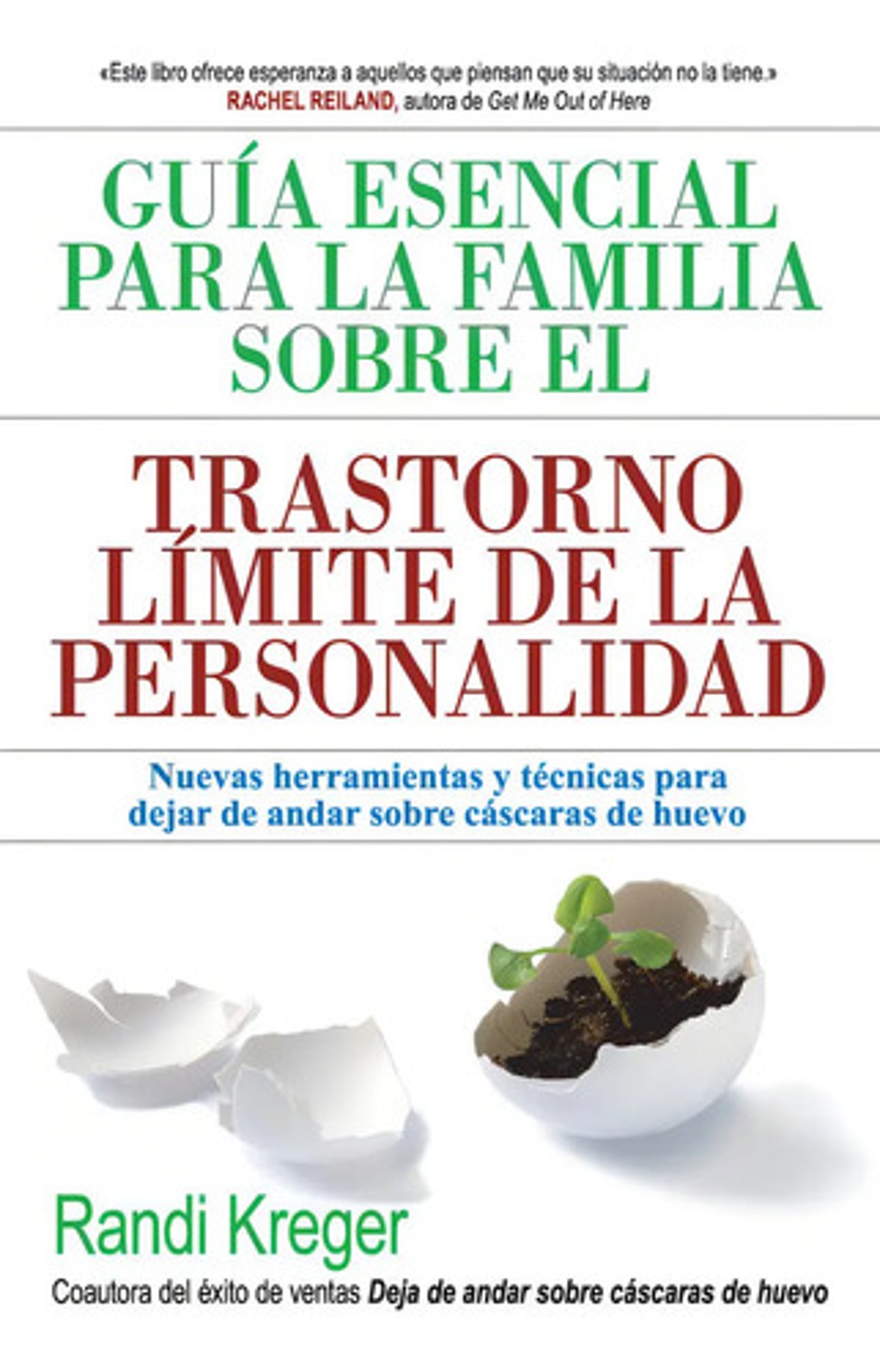 Guia Esencial Para La Familia Sobre El Trastorno Limite D...