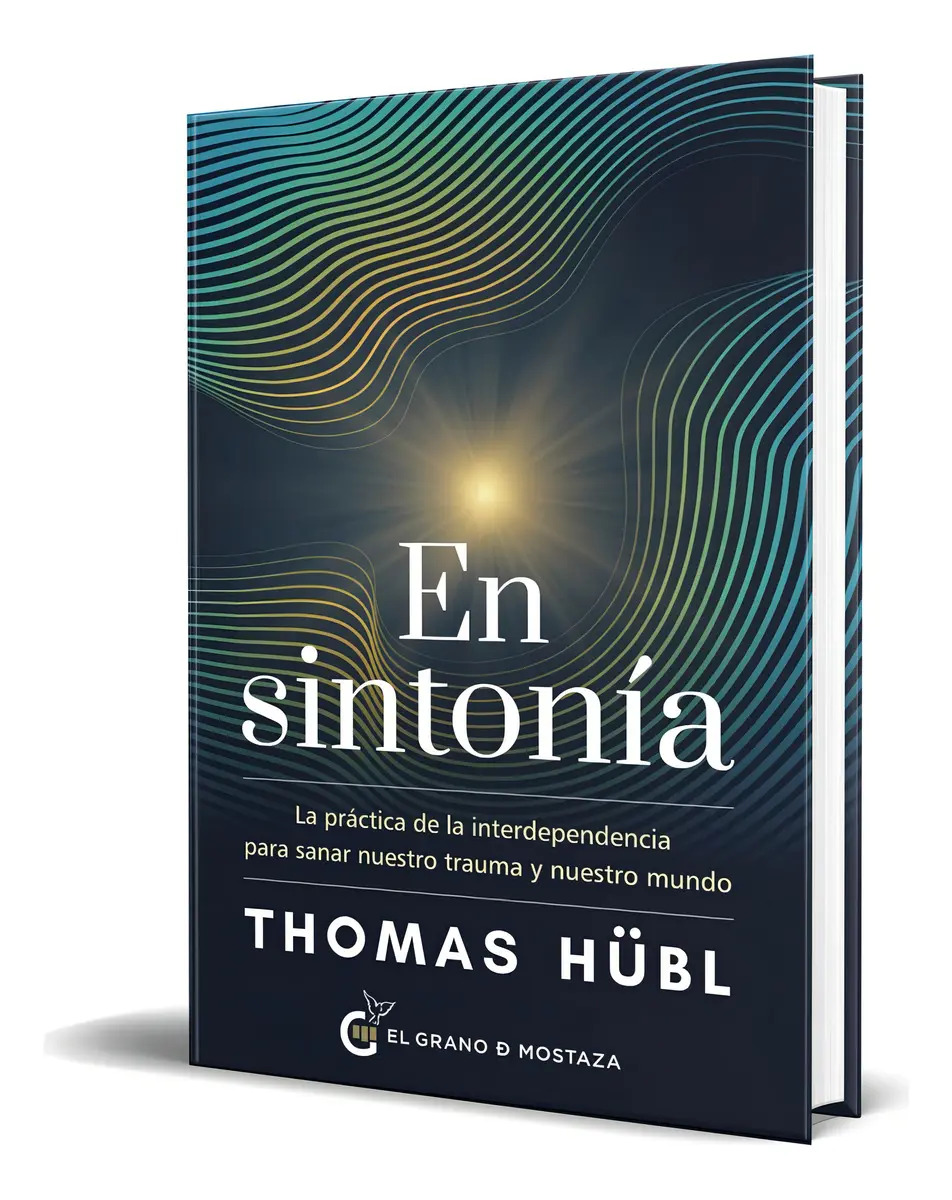 Libro en Sintonía [ la Práctica de la Interdependencia ]