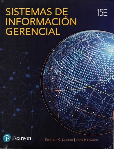 Sistemas De Informacion Gerencial 15 Ed - Laudon - 2024