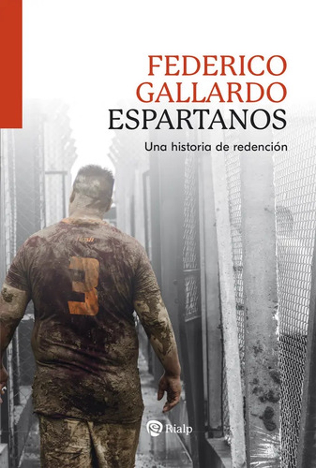 Libro Espartanos - Rugby En Cárceles Y Superación Personal