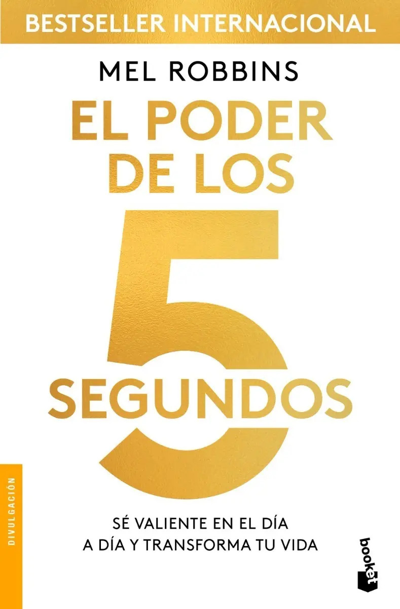 Mel Robbins - El Poder De Los 5 Segundos, Acción Ya