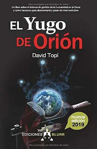 El Yugo De Orión - Control Global Y Conciencia Cósmica