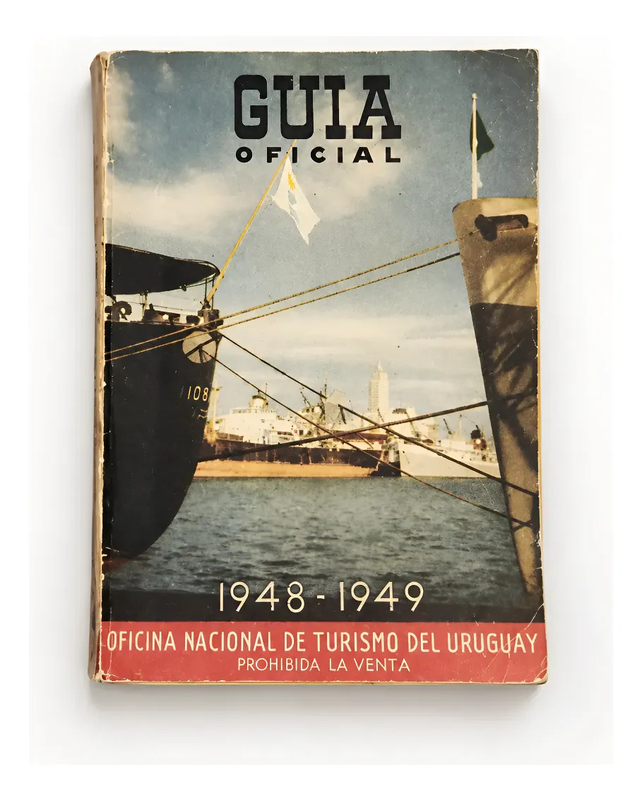 Guia Turistica Antigua  Uruguay  Oficial 1948-1949