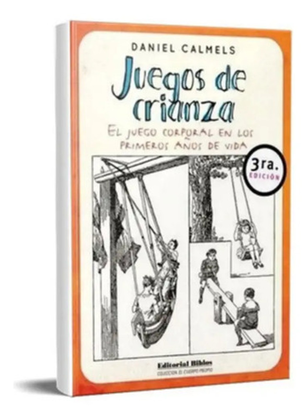 Juegos De Crianza Calmels - Psicomotricidad Temprana