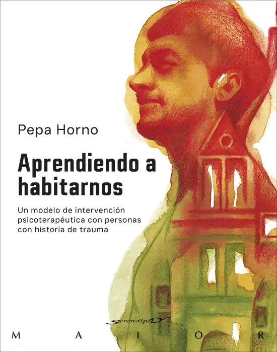 Aprendiendo a Habitarnos: un Modelo de Intervención Psicoterapéutica con Personas con Historia de Trauma