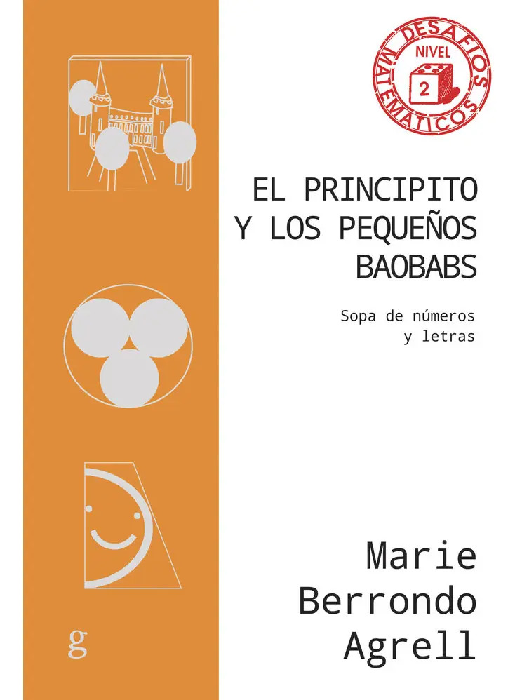 Principito y los Pequeños Baobabs,el: Sopa de Números y Letras