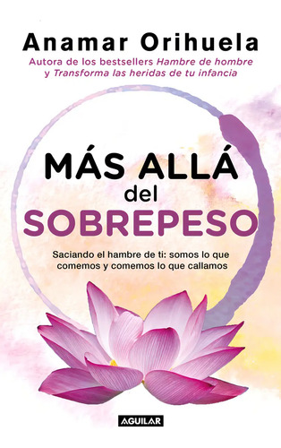 Anamar Orihuela: Vence El Sobrepeso Físico Y Emocional Libro