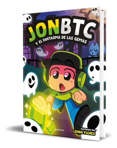 Jonbtc Y El Fantasma De Las Gemas: Aventura Interactiva