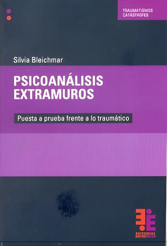 Psicoanalisis Extramuros - Silvia Bleichmar