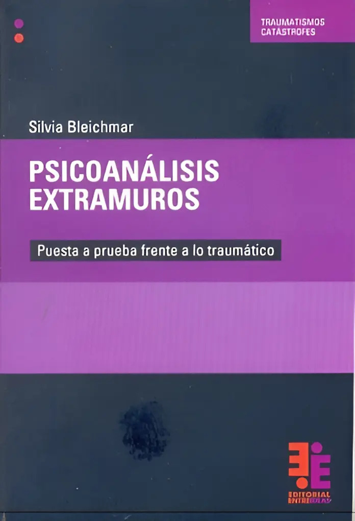Psicoanalisis Extramuros - Silvia Bleichmar