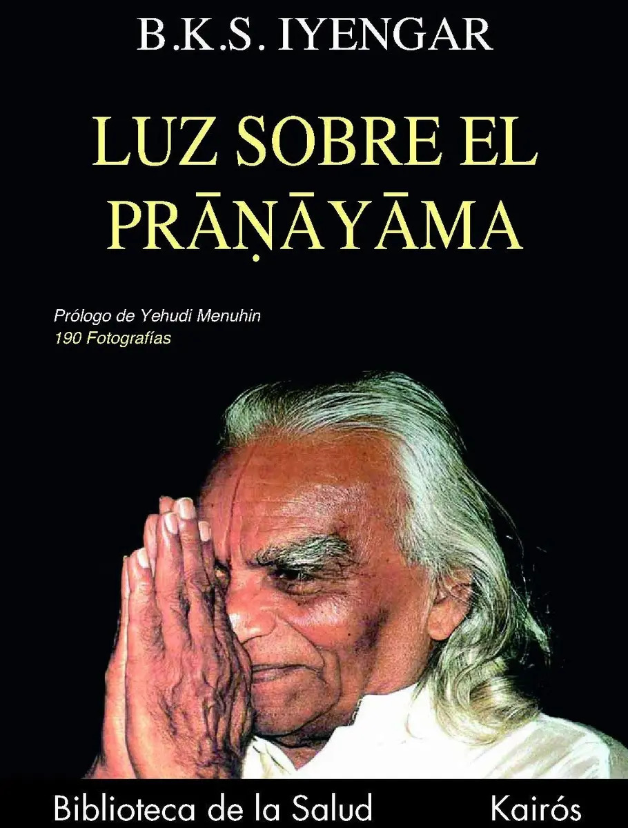 Luz Sobre El Pranayama  Bks Iyengar Técnica Respiración