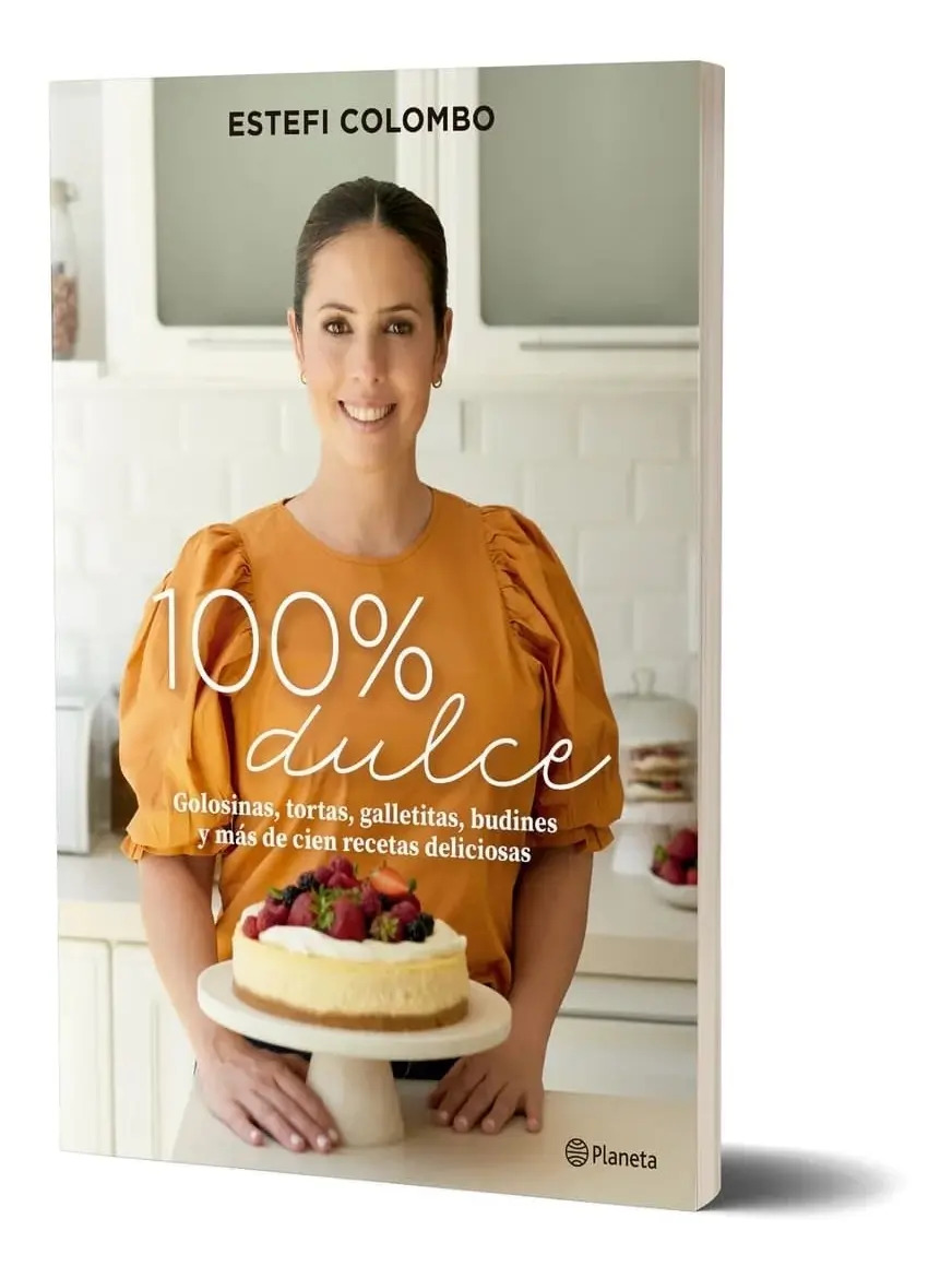Libro 100% Dulce - Estefi Colombo Ducret - Planeta