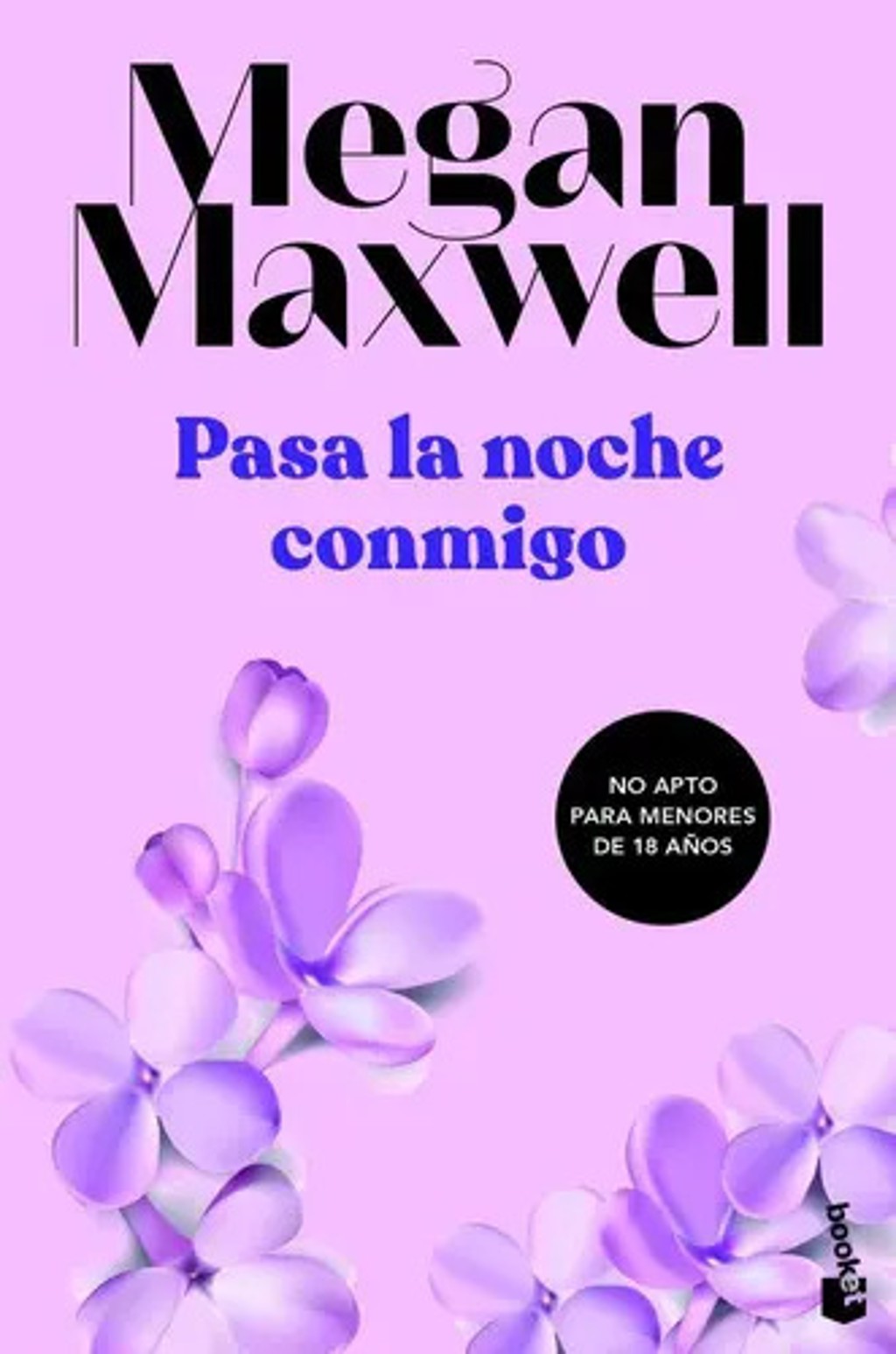 Pasa La Noche Conmigo, De Megan Maxwell. Editorial Booket, Tapa Blanda En Español