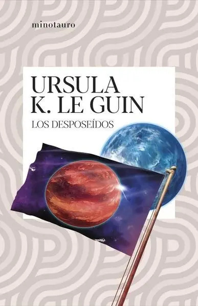 Utopía Literaria, Los Desposeídos De Ursula Le Guin