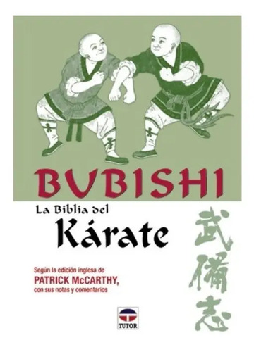 Bubishi. la Biblia del Karate