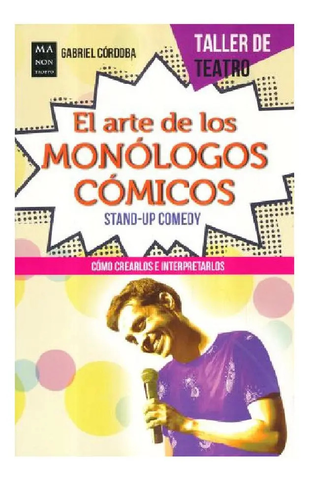 Arte de los Monologos Comicos, el | de Gabriel Cordoba | Editorial Redbook | Tapa Pasta Blanda, Edición 1 en Español