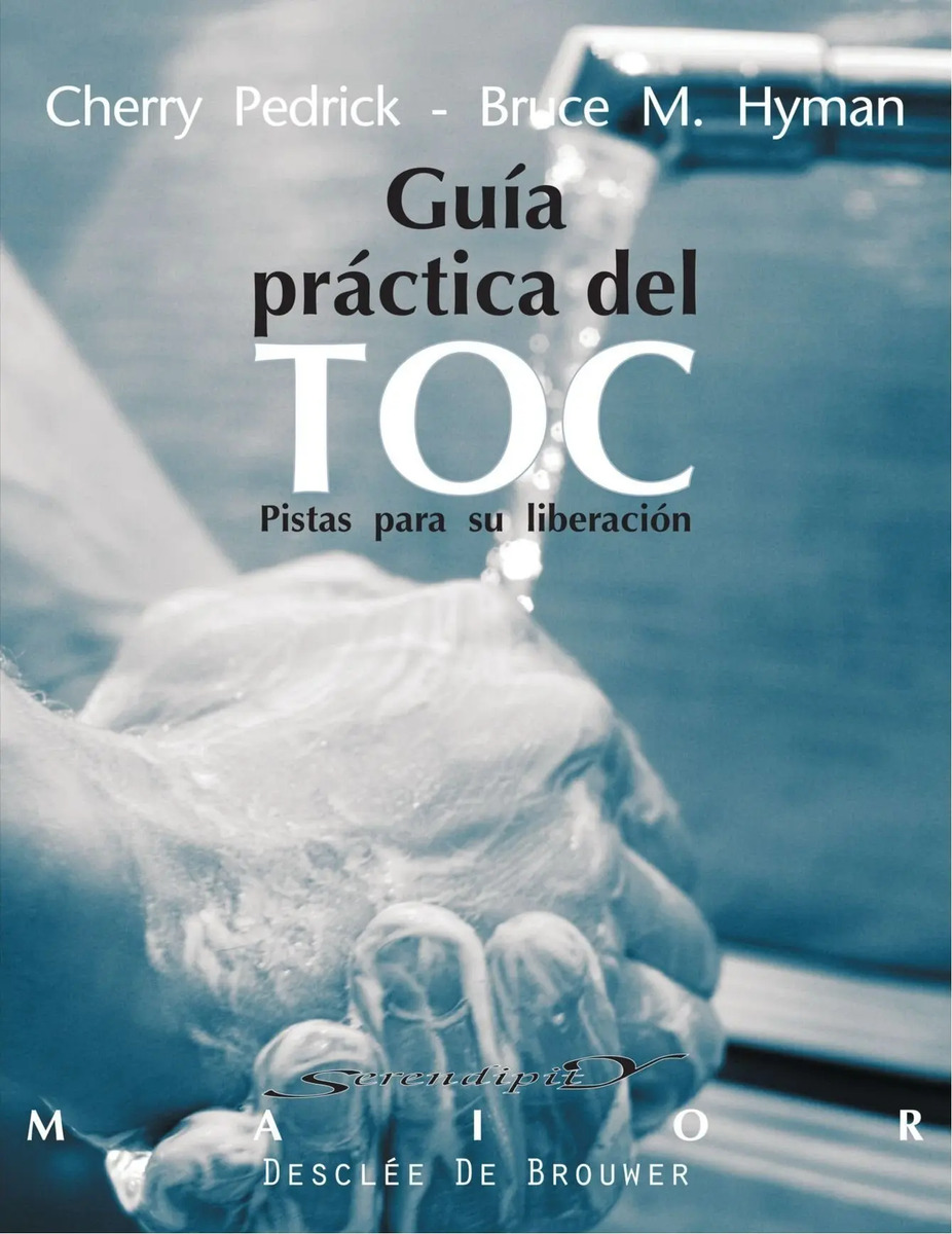 Libro Guã­a Practica Del Toc. Pistas Para Su Liberaciã³n