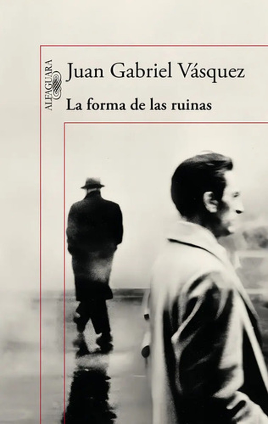 Forma De Las Ruinas,la - Vasquez,juan Gabriel