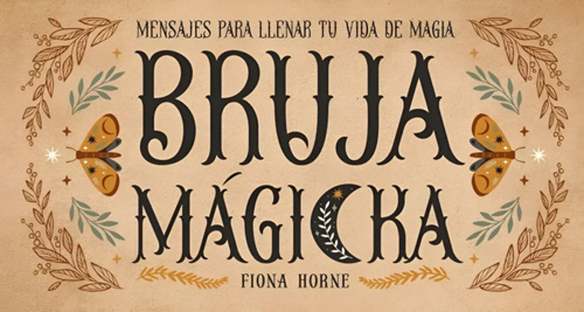 Oráculo Magicka Mensajes Para Llenar Tu Vida De Magia Tarot