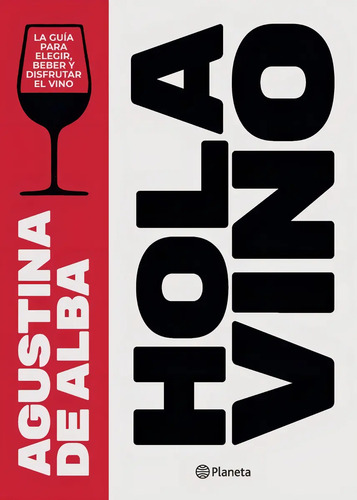 Hola Vino - Agustina De Alba