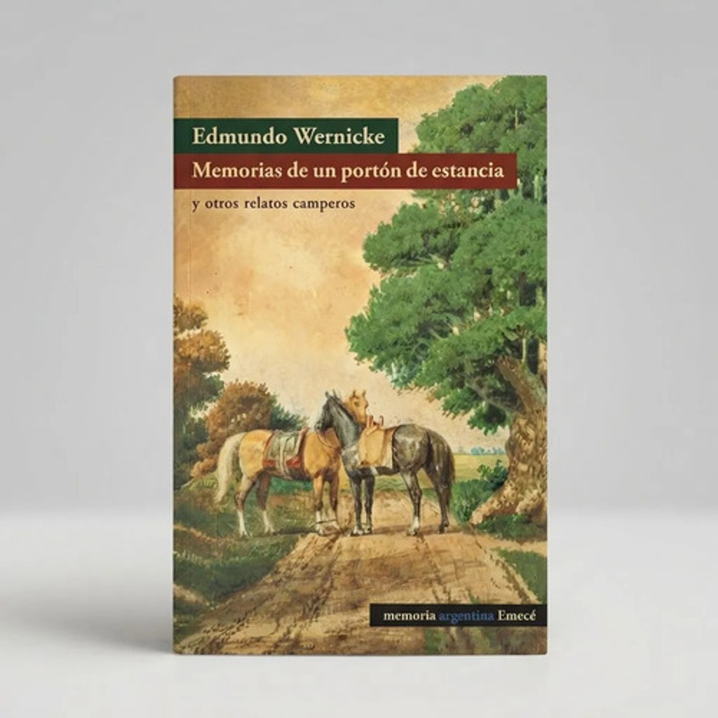 Memorias De Un Portón De Estancia  Wernicke, Campo Argentin