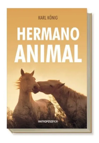 Hermano Animal - Karl Konig