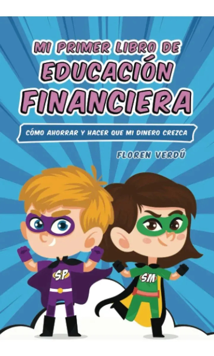 Mi Primer Libro de Educación Financiera