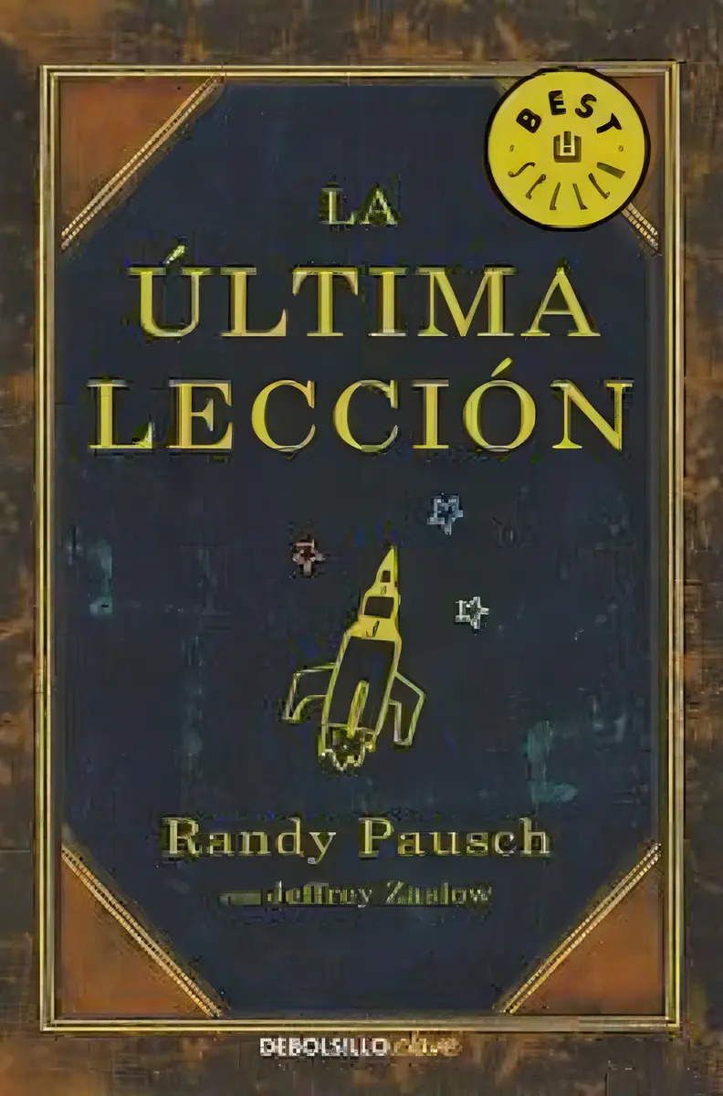La Última Lección Randy Pausch Inspiración Vida