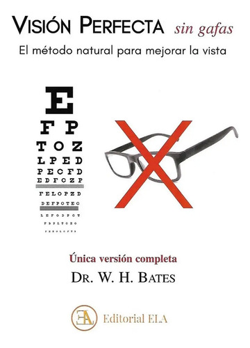 Libro Visión Perfecta Sin Gafas Método Natural Mejorar Vista