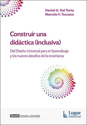 Construir Una Didactica (inclusiva), De Del, Torto Daniel., Vol. 1. Editorial Lugar, Tapa Blanda En Español, 2023