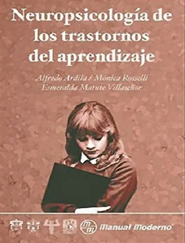 Libro Neuropsicología De Los Trastornos Del Aprendizaje Ardi