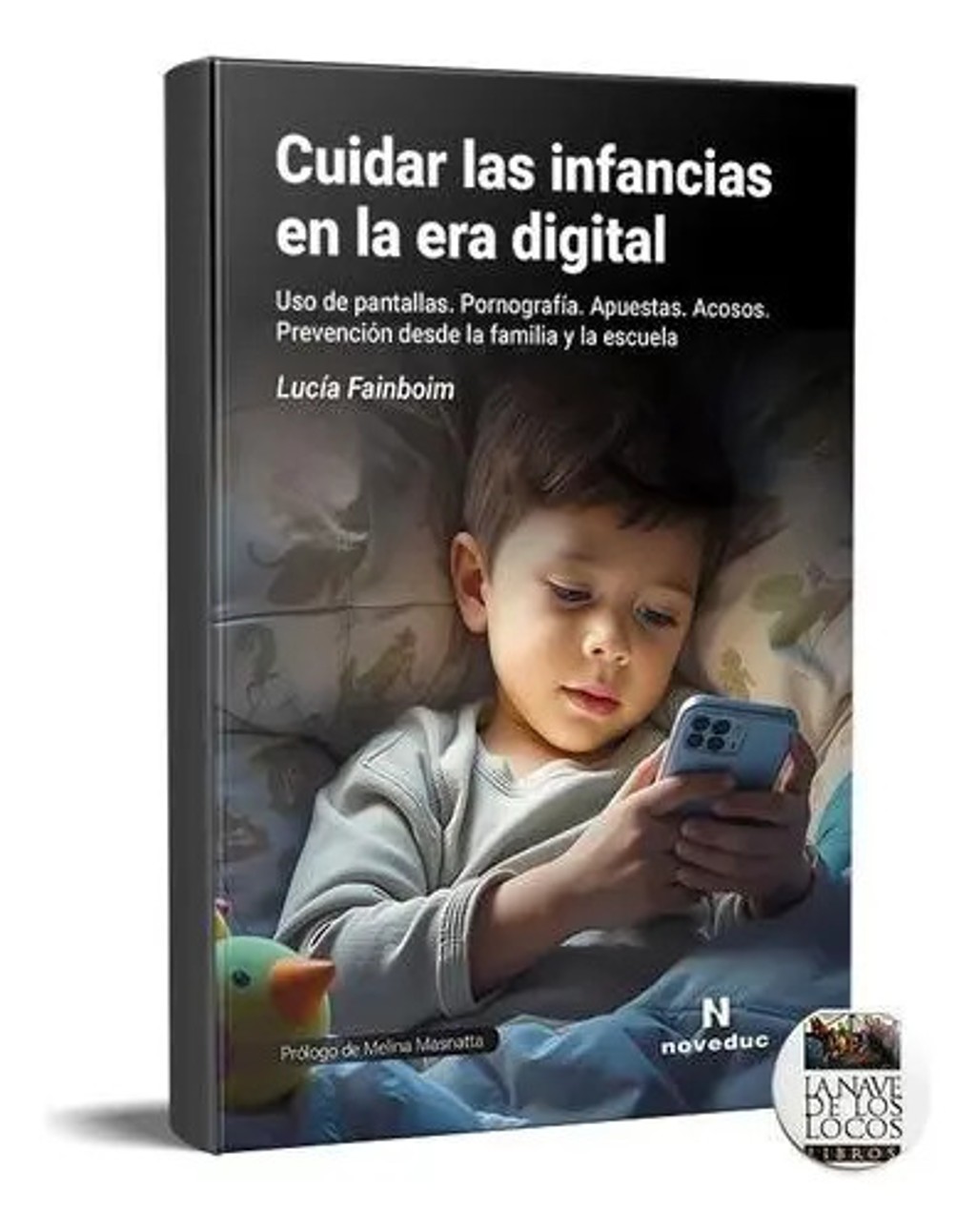 Cuidar Infancias En La Era - Lucía Fainboim (ne), De Aa. Vv.. Editorial N/a En Español/inglés