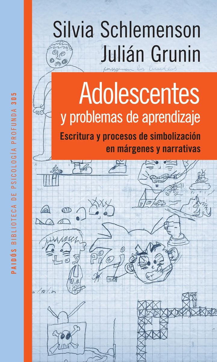 Adolescentes y Problemas de Aprendizaje: Escritura y Procesos de Simbolización en Márgenes y Narrativas