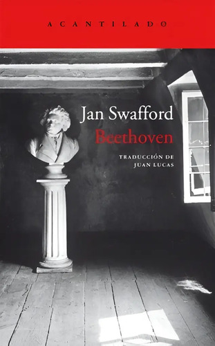 Beethoven Biografía Jan Swafford Edición Acantilado
