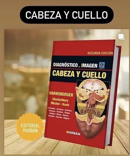 Harnsberger Diagnóstico Por Imagen Cabeza Y Cuello - Marbán