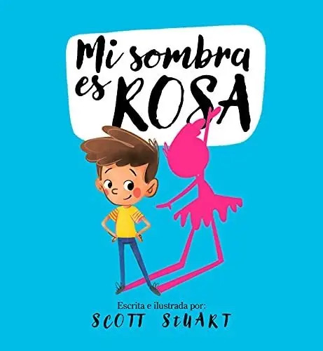 Libro Mi Sombra Es Rosa