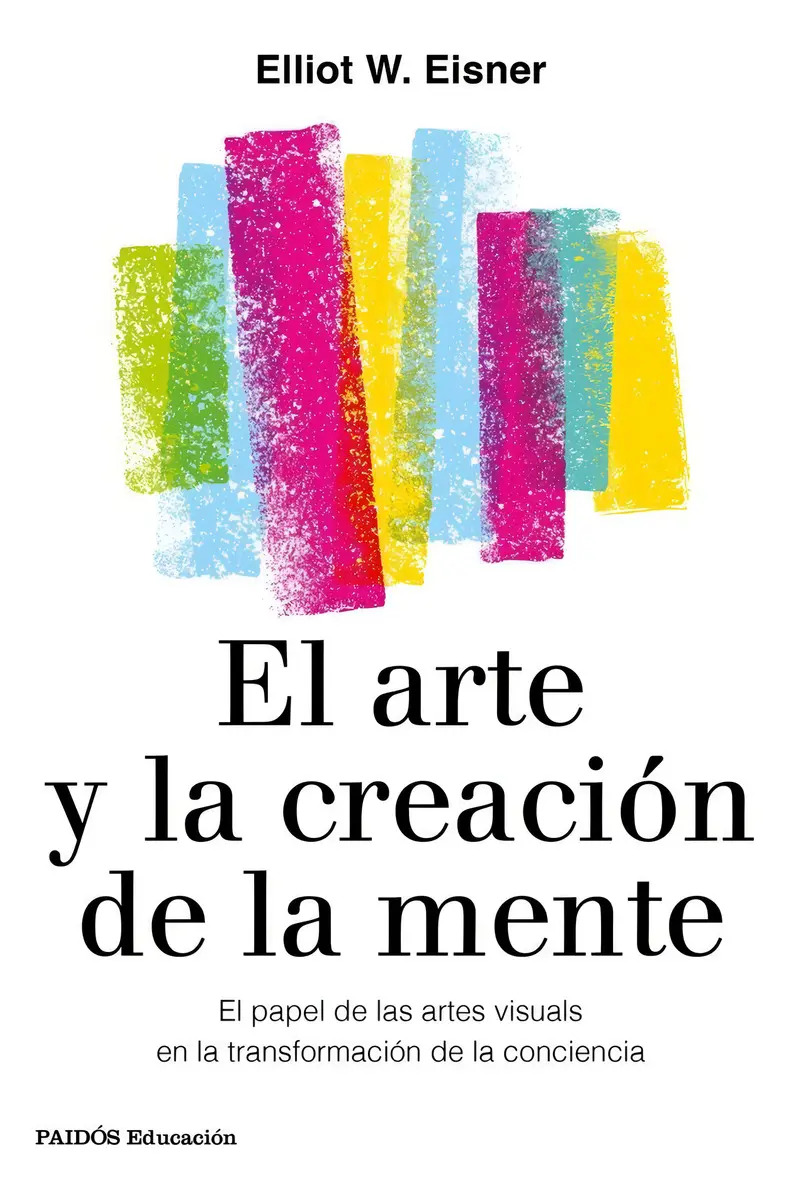 El Arte Y La Creación De La Mente Artes Visuales Transformac