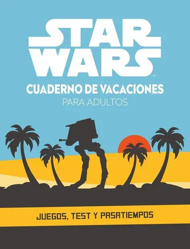 Star Wars Cuaderno De Vacaciones Para Adultos Juegos
